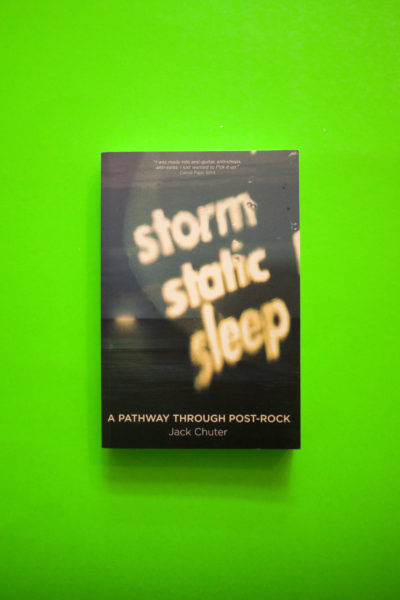 Storm Static Sleep. A Pathway Through Post-Rock
