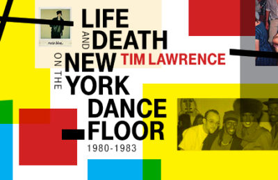 Book Launch : “Life and Death on the New York Dance Floor 1980-1983
